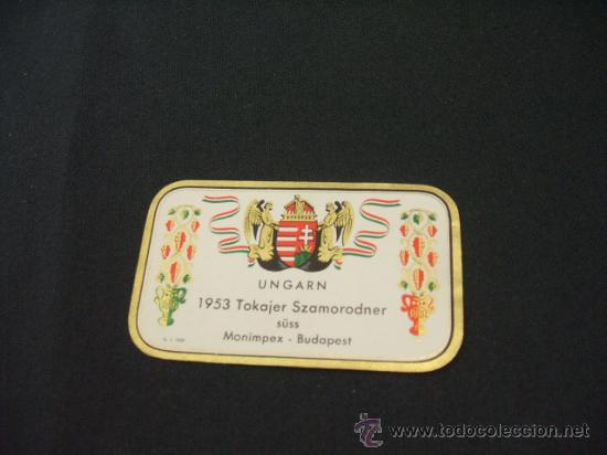 Alte Etiketten: ETIQUETA - UNGARIN - 1953 TOJAKER SZAMORODNER - MONIMPEX - BUDAPEST -