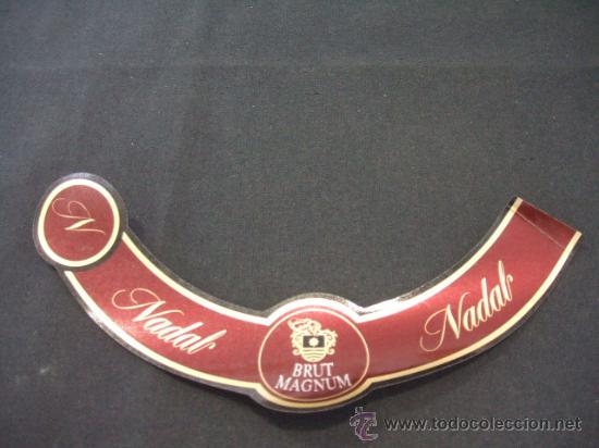 Etichette antiche: ETIQUETA - NADAL - BRUT MAGNUM -