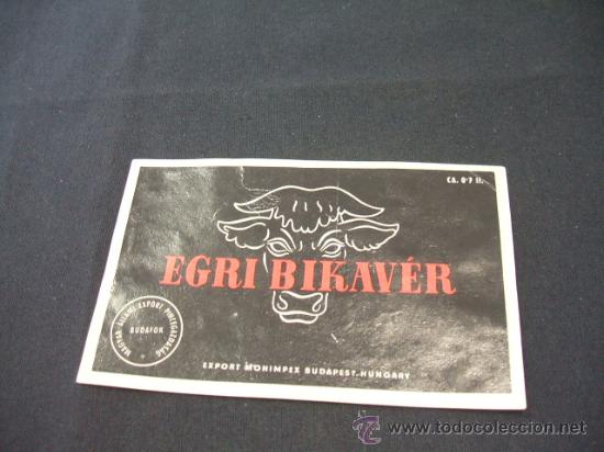 Alte Etiketten: ETIQUETA - EGRI BIKAVER - BUDAPEST - HUNGARY -