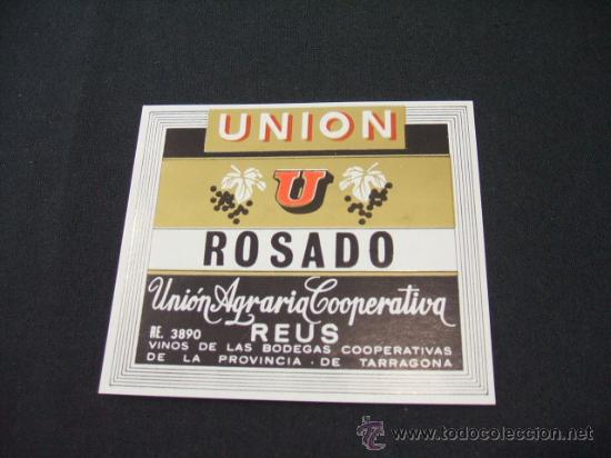 Alte Etiketten: ETIQUETA - UNION - ROSADO - UNION AGRARIA COOPERATIVA - REUS -