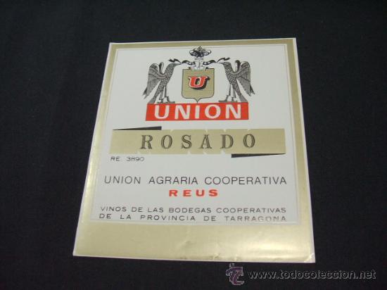 Etichette antiche: ETIQUETA - UNION - ROSADO - UNION AGRARIA COOPERATIVA - REUS -