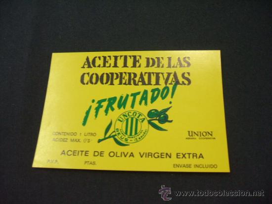 Alte Etiketten: ETIQUETA - ACEITE DE LAS COOPERATIVAS - FRUTADO - UNCOTA - REUS -