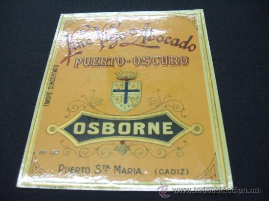 Alte Etiketten: ETIQUETA - OSBORNE - FINO VIEJO ABOCADO - PUERTO-OSCURO - PUERTO DE SANTA MARIA - ESPA&Ntilde;A -