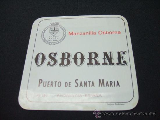 Etichette antiche: ETIQUETA - OSBORNE - MANZANILLA OSBORNE - PUERTO DE SANTA MARIA -