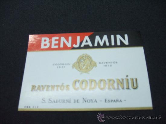 Etichette antiche: ETIQUETA - BENJAMIN - RAVENTOS CODORNIU - S. SADURNI DE NOYA - ESPA&Ntilde;A -