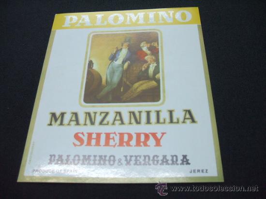 Alte Etiketten: ETIQUETA - PALOMINO - MANZANILLA SHERRY- PALOMINO & VERGARA - JEREZ -