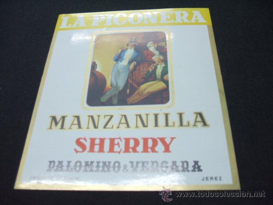 Old Labels: ETIQUETA - LA PICONERA - MANZANILLA SHERRY- PALOMINO & VERGARA - JEREZ -