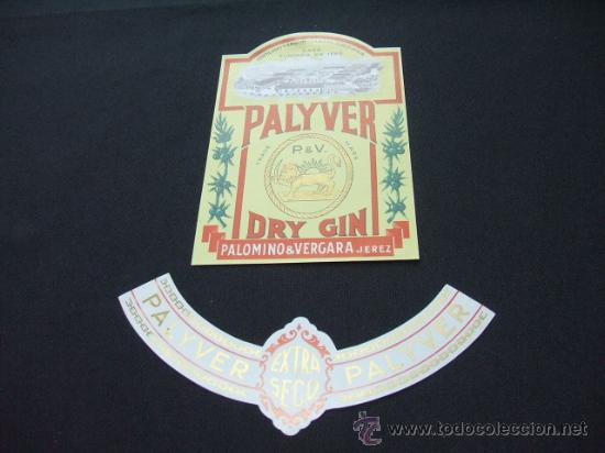 Old Labels: ETIQUETA - DRY GIN - PALYVER - PALOMINO & VERGARA - JEREZ -