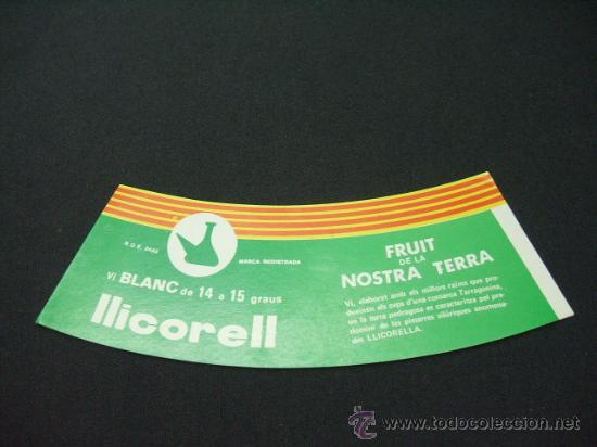 Alte Etiketten: ETIQUETA - LLICORELL - VI DE 14 A 15 GRAUS -  VI BLANC - FRUIT DE LA NOSTRA TERRA -