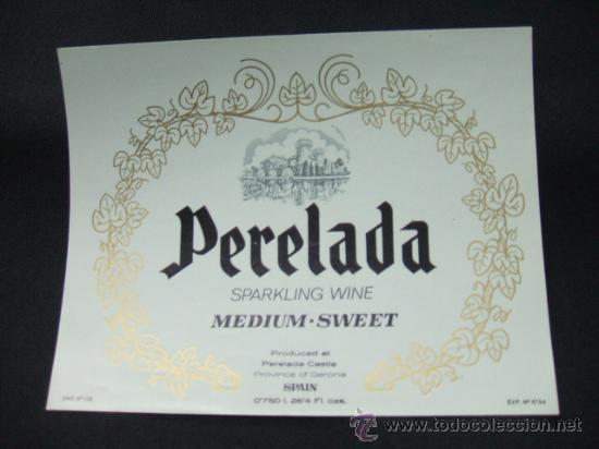 Etichette antiche: ETIQUETA - PERELADA - SPARKLING WINE - MEDIUM-SWEET - PRODUCED AT PERELADA CASTLE -