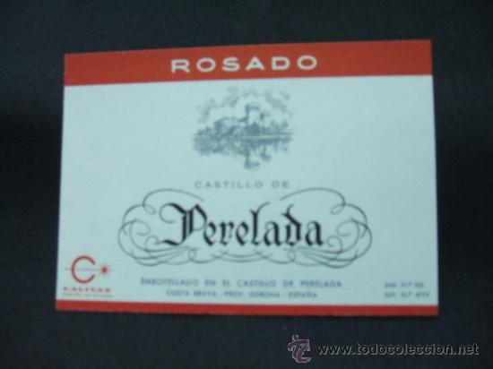 Old Labels: ETIQUETA - ROSADO - CASTILLO DE PERELADA - EMB. EN EL CASTILLO DE PERELADA -