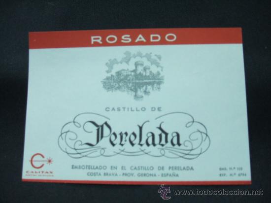 Alte Etiketten: ETIQUETA - ROSADO - CASTILLO DE PERELADA - EMB. EN EL CASTILLO DE PERELADA -