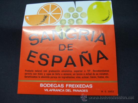 Etichette antiche: ETIQUETA - SANGRIA DE ESPA&Ntilde;A - BODEGAS FREIXEDAS - VILAFRANCA DEL PANADES -