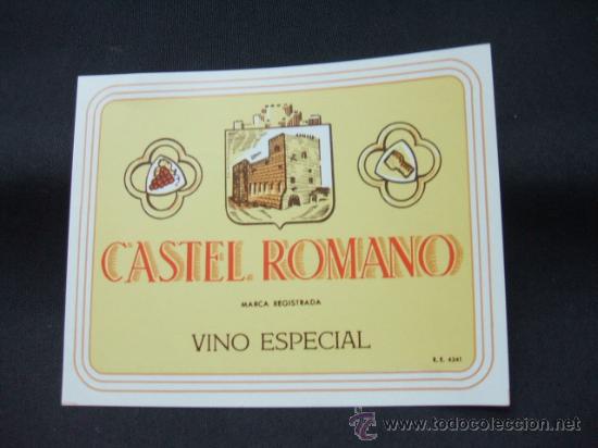 Etichette antiche: ETIQUETA - CASTEL ROMANO - VINO ESPECIAL -