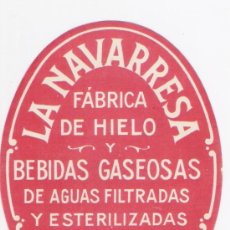 Etiquetas antiguas: LA NAVARRESA --NAVA DEL REY-- FABRICA DE HIELO Y BEBIDAS GASEOSAS. Lote 236516105