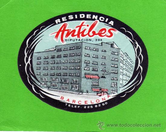Etiquetas antiguas: ETIQUETA HOTEL - RESIDENCIA ANTIBES - BARCELONA.