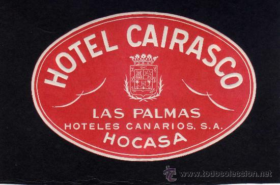 Etiquetas antiguas: ETIQUETA HOTEL -  HOTEL CAIRASCO - LAS PALMAS DE GRAN CANARIA
