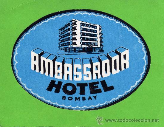 Etiquetas antiguas: ETIQUETA HOTEL - HOTEL AMBASSADOR - BOMBAY - INDIA