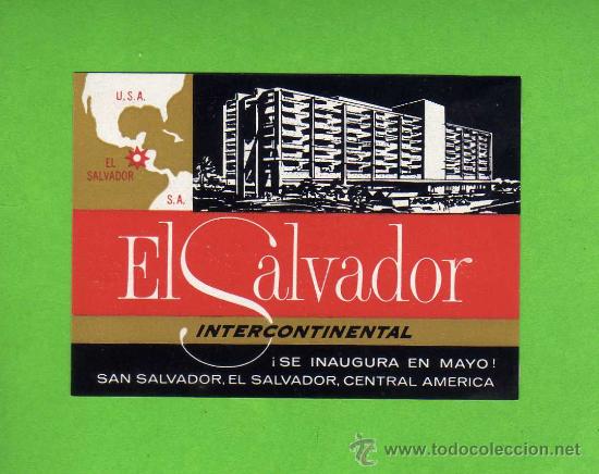 Etiquetas antiguas: ETIQUETA HOTEL -  HOTEL EL SALVADOR INTERCONTINENTAL - EL SALVADOR.