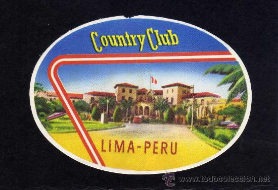 Etiquetas antiguas: ETIQUETA HOTEL - HOTEL COUNTRY CLUB - LIMA - PERU.