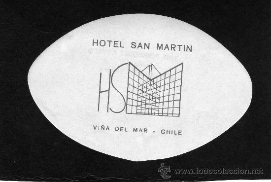 Etiquetas antiguas: ETIQUETA HOTEL - HOTEL SAN MARTIN  - VI&Ntilde;A DEL MAR - CHILE.