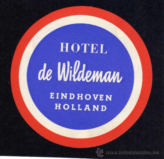Etiquetas antiguas: ETIQUETA HOTEL -  HOTEL DE WILDEMAN - EINDHOVEN - HOLANDA - 8.5 CM CM.