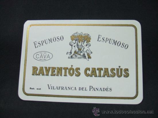 Alte Etiketten: RAVENT&Oacute;S CATAS&Uacute;S - ESPUMOSO - VILAFRANCA DEL PANAD&Eacute;S -