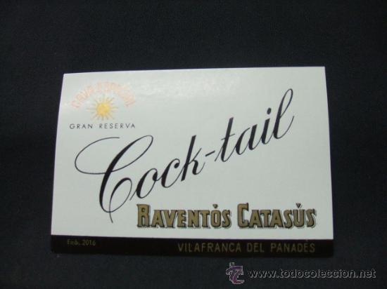 Old Labels: COCK-TAIL - RAVENT&Oacute;S-CATAS&Uacute;S - CAVA ESPECIAL - GRAN RESERVA -  VILAFRANCA DEL PANAD&Eacute;S -
