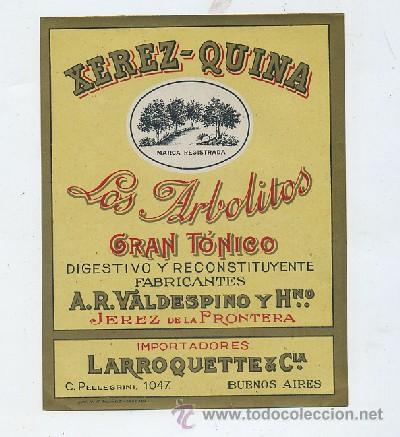 Etiquetas antiguas: ETIQUETA VINO XEREZ-QUINA LOS ARBOLITOS. A.R. VALDESPINO Y HNO. -JEREZ FRA. (ET-1004,2)