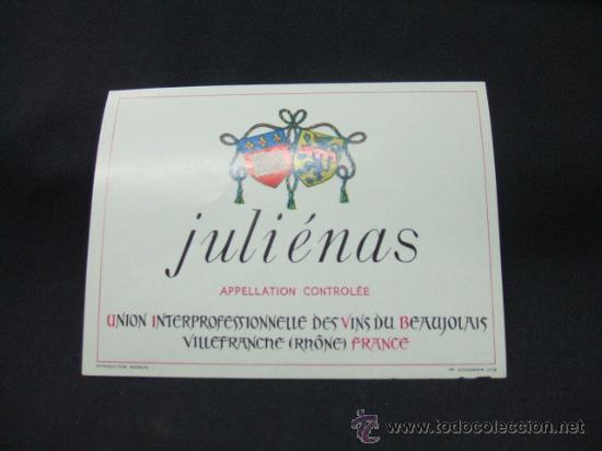 Alte Etiketten: JULI&Eacute;NAS - APPELLATION CONTROLEE - VILLEFRANCHE (RHONE) - FRANCE -