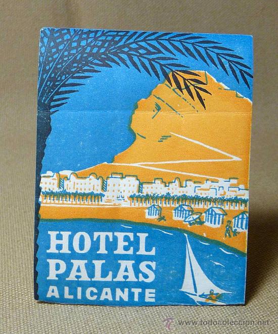 Etiquetas antiguas: ETIQUETA, HOTEL PALAS, ALICANTE, MEDIDAS: 8.5X6.5 CM, SIN USAR