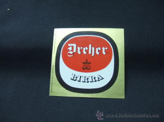 Old Labels: DREHER - BIRRA -