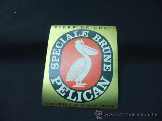 Old Labels: BIERE DE LUXE - SPECIALE BRUNE - PELICAN - LILLE - FRANCE -