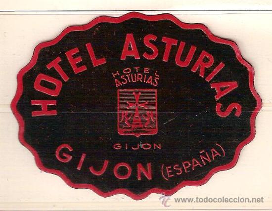 Etiquetas antiguas: 6931 - ANTIGUA  ETIQUETA - HOTEL ASTURIAS GIJON
