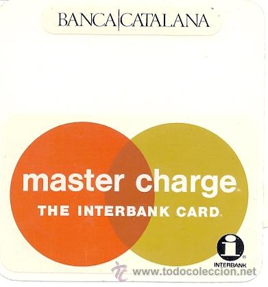 Etiquetas antiguas: PEGATINA ADHESIVO MASTER CHARGE BANCA CATALANA - a&ntilde;os 1980s - original sin despegar
