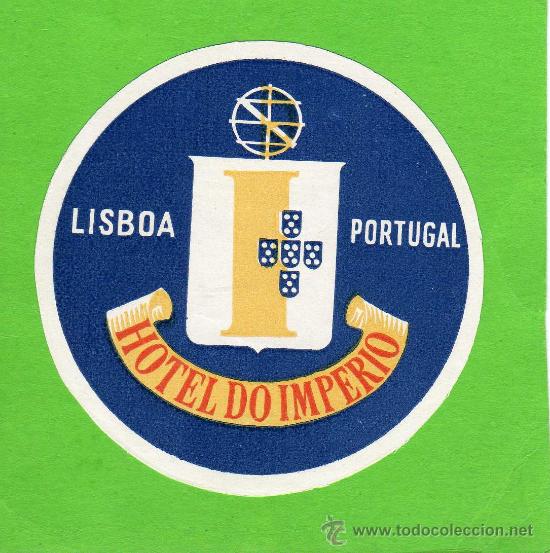 Etiquetas antiguas: ETIQUETA HOTEL - HOTEL DO IMPERIO - DIAMETRO 7.50 CM. - LISBOA - PORTUGAL.