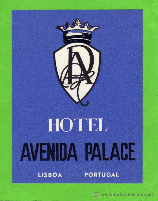 Etiquetas antiguas: ETIQUETA HOTEL - HOTEL AVENIDA PALACE  - LISBOA - PORTUGAL.