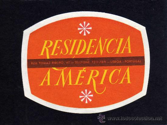 Etiquetas antiguas: ETIQUETA HOTEL - HOTEL RESIDENCIA AMERICA - LISBOA - PORTUGAL.