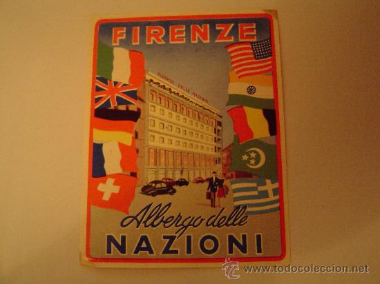Etiquetas antiguas: Antigua etiqueta Hotel.-Albergo delle Nazioni Firenze
