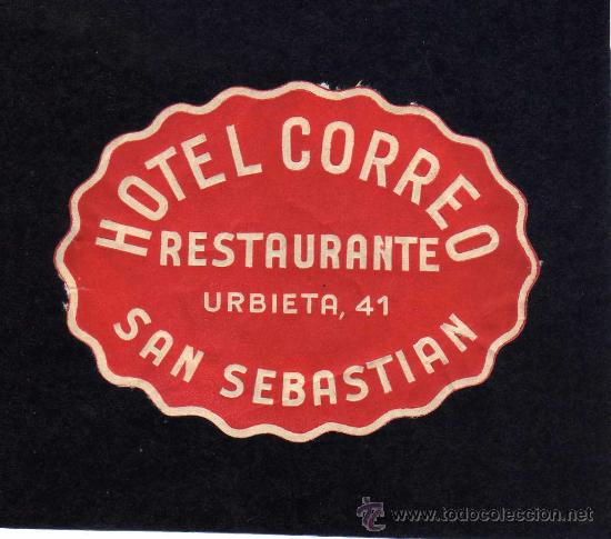 Etiquetas antiguas: ETIQUETA HOTEL -  HOTEL CORREO -  SAN SEBASTIAN.