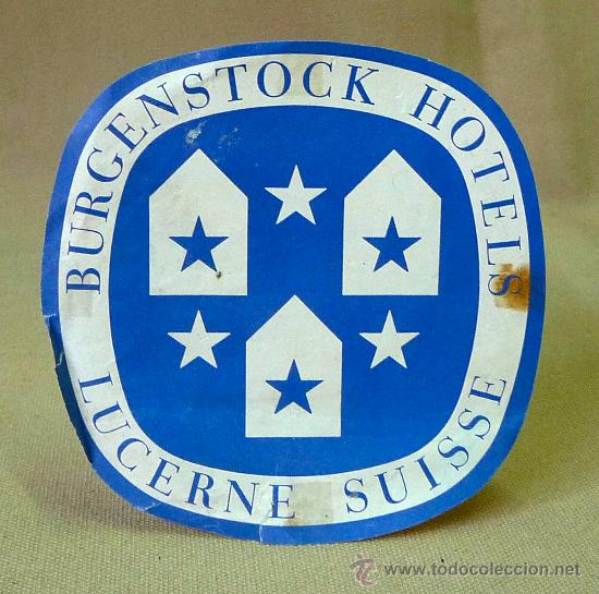 Etiquetas antiguas: ETIQUETA, BURGENSTOCK HOTELS LUCERNE SUISSE, HOTEL, SUIZA
