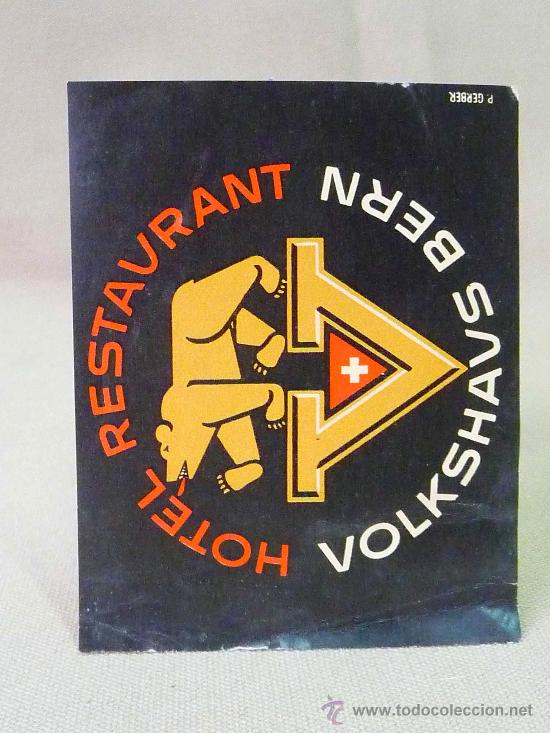 Etiquetas antiguas: PEGATINA, ETIQUETA, HOTEL RESTAURANT, VOLKSHAUS BERN, SUIZA