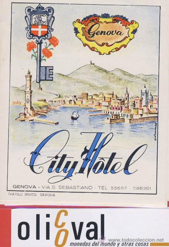 Etiquetas antiguas: ETIQUETA HOTEL - ITALIA-city hotel- buena ilustracion -hueco- genova-85X102 mm.-