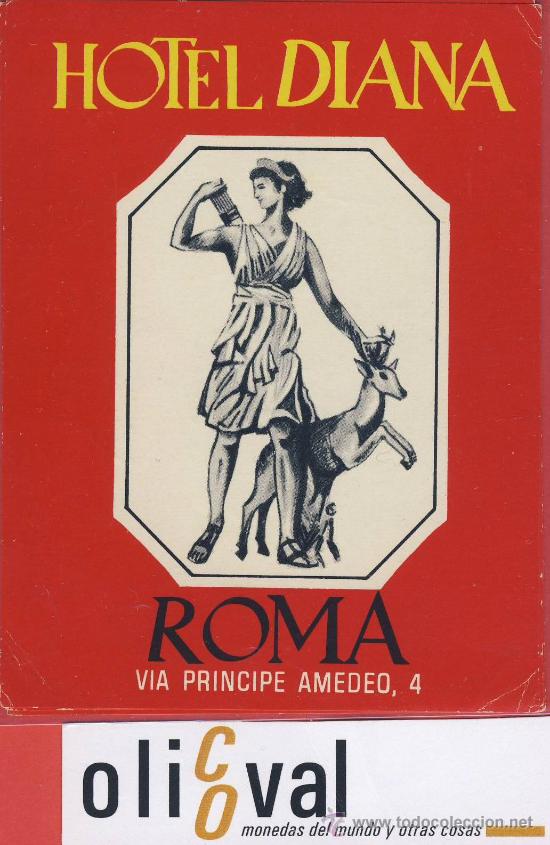 Etiquetas antiguas: ETIQUETA HOTEL - ITALIA-hotel  diana - buena ilustracion -hueco -roma 85X105mm.-
