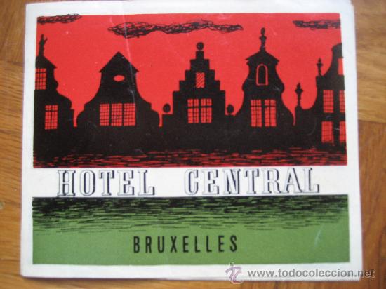 Etiquetas antiguas: Hotel Central. Bruxelles. 12 x 10 cms - Foto 1