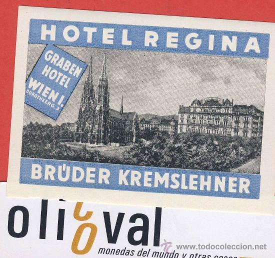 Etiquetas antiguas: ETIQUETA HOTEL -Austria--hotelr egina-kreuz- ilustracion -br&uacute;der kremslehner -hueco-75x135 mm.-