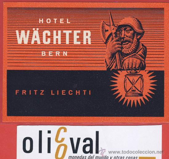 Etiquetas antiguas: ETIQUETA HOTEL -Austria-hotel w&auml;chter- ilustracion -bern-hueco-93X 65. mm-