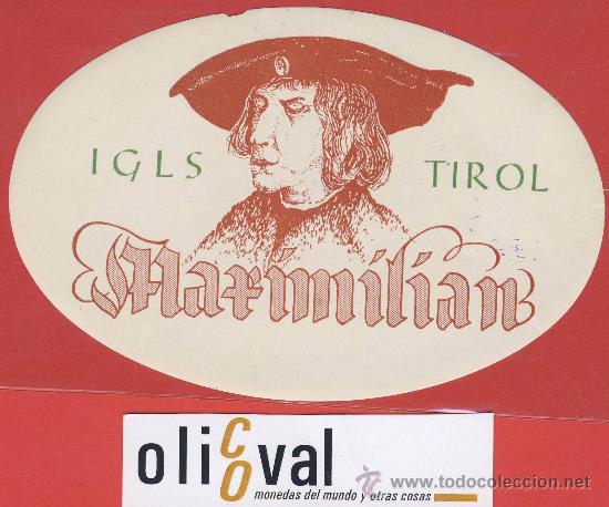 Etiquetas antiguas: ETIQUETA HOTEL -Austria-martimilian-   ilustracion -igls.tyrol-hueco- oval 130 mm-