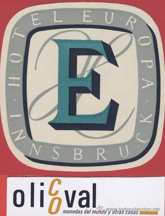 Etiquetas antiguas: ETIQUETA HOTEL -Austria-hotel europa - ilustracion -innsbruck- tyrol-85x 85 mm-gris oscuro-