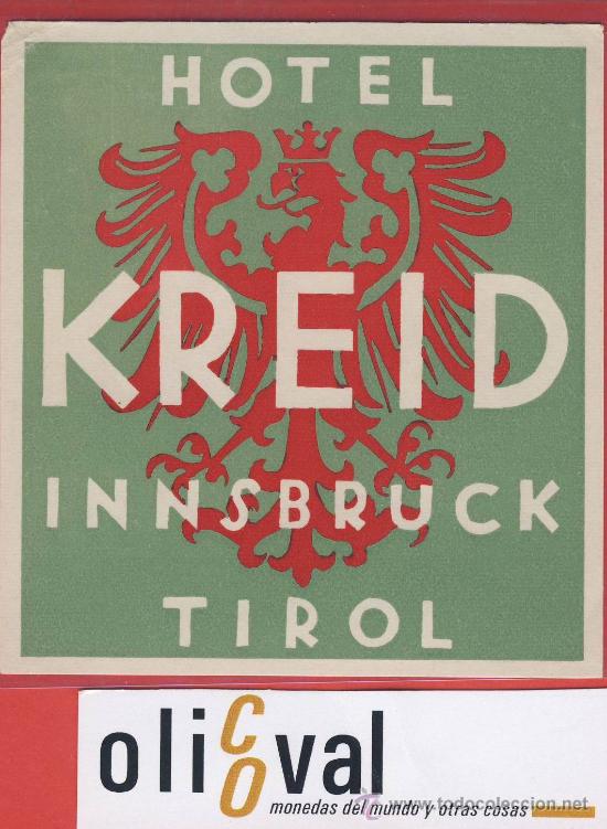 Etiquetas antiguas: ETIQUETA HOTEL -Austria-hotel kreid - ilustracion -innsbruck- tyrol-90x 98 mm-